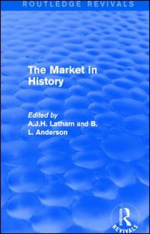 Market in History (Routledge Revivals)
