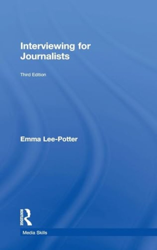 Interviewing for Journalists