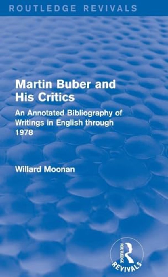 Martin Buber and His Critics (Routledge Revivals)