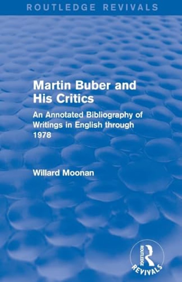 Martin Buber and His Critics (Routledge Revivals)