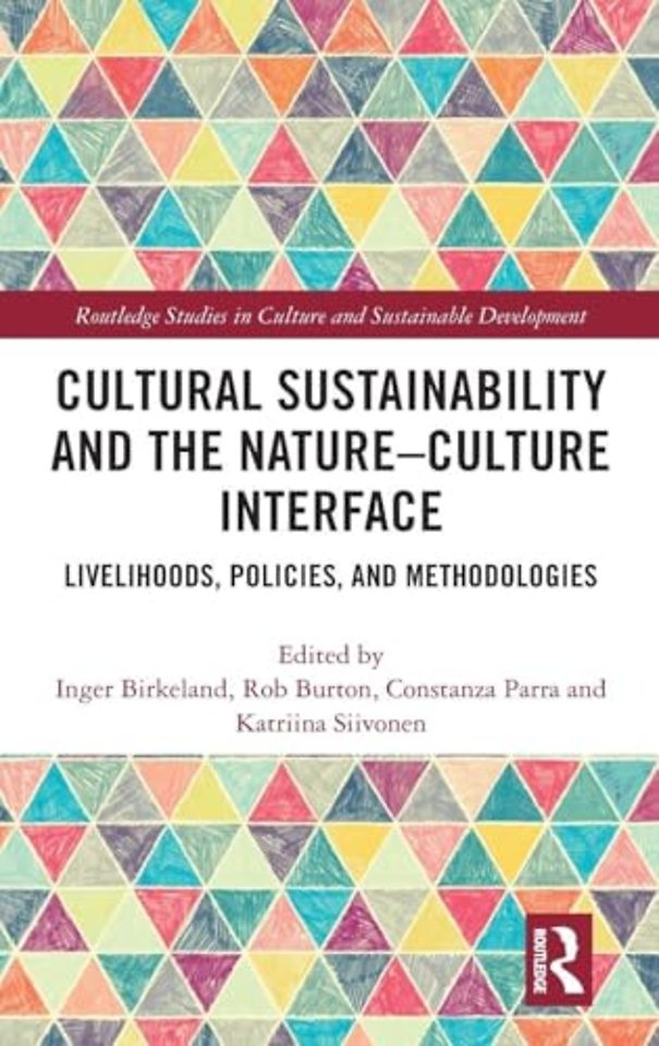 Cultural Sustainability and the Nature-Culture Interface