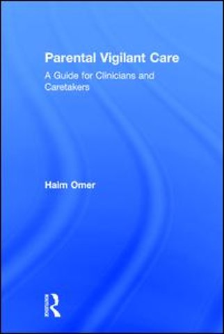 Parental Vigilant Care