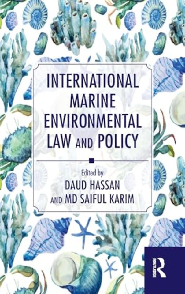 International Marine Environmental Law and Policy