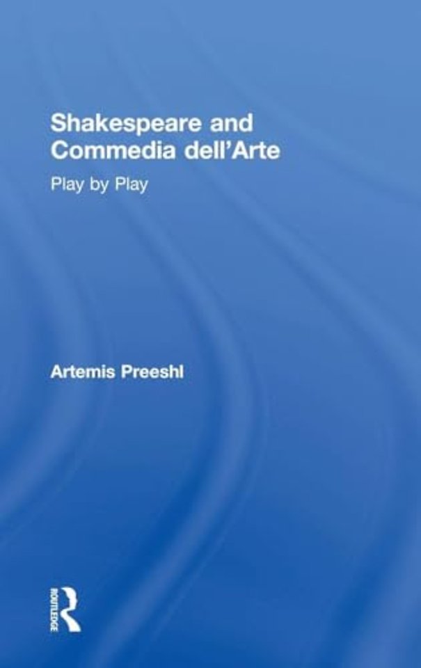 Shakespeare and Commedia dell'Arte