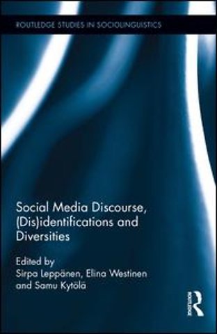 Social Media Discourse, (Dis)identifications and Diversities