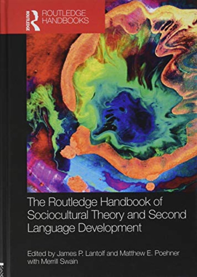 Routledge Handbook of Sociocultural Theory and Second Language Development
