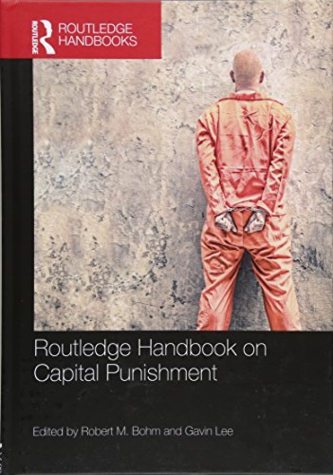 Routledge Handbook on Capital Punishment
