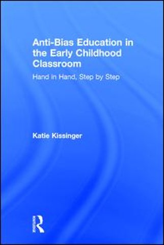 Anti-Bias Education in the Early Childhood Classroom