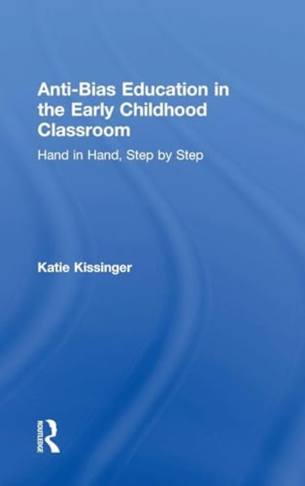 Anti-Bias Education in the Early Childhood Classroom