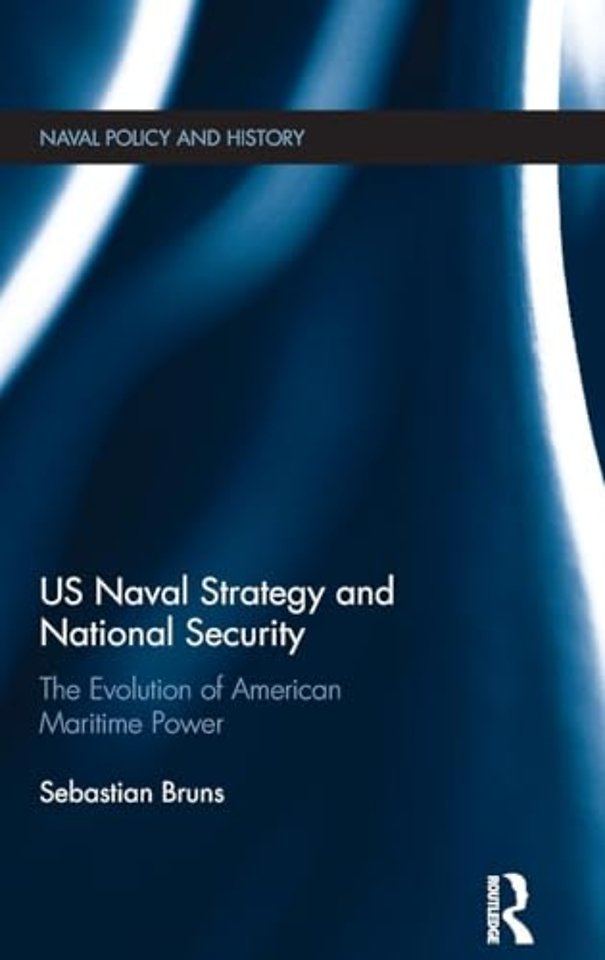 US Naval Strategy and National Security