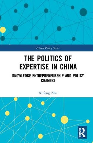 Politics of Expertise in China