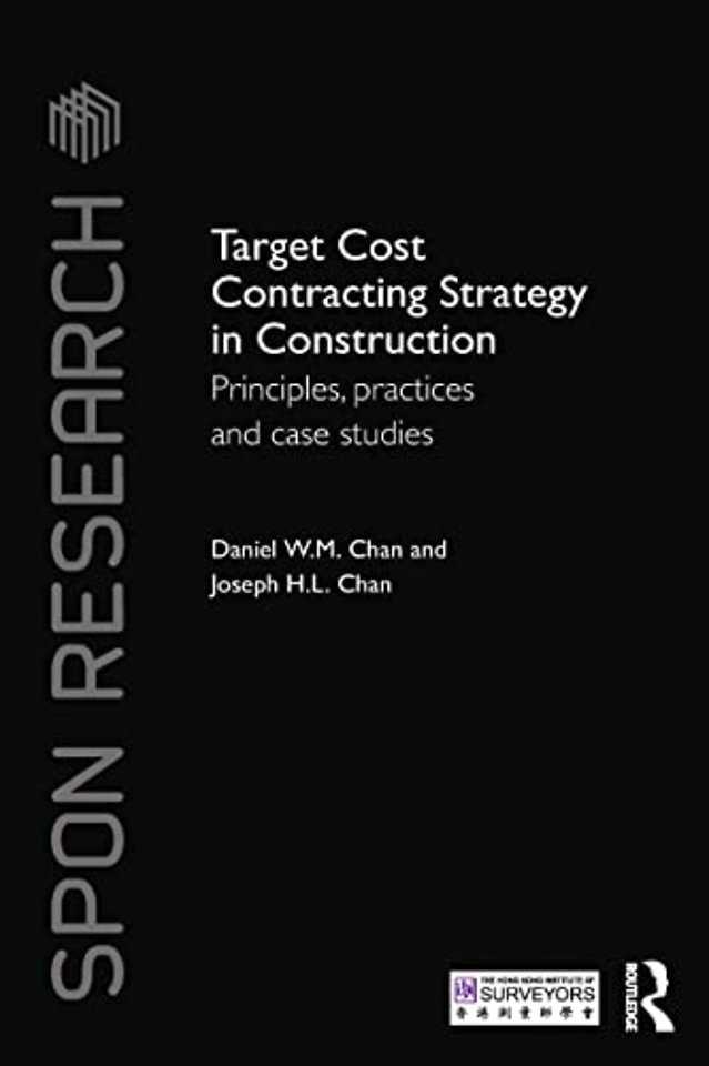 Target Cost Contracting Strategy in Construction