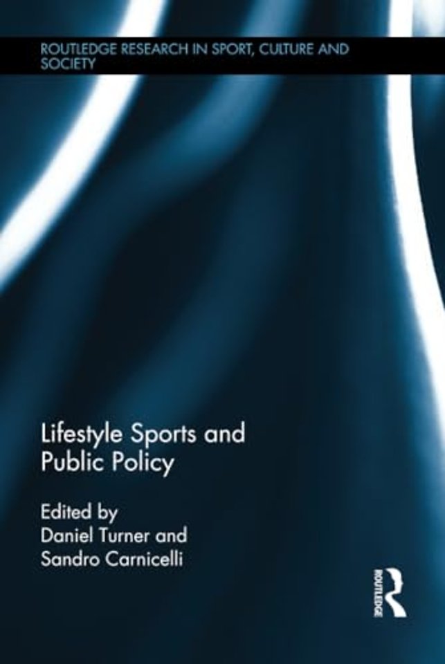 Lifestyle Sports and Public Policy