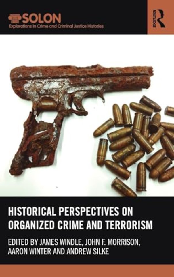 Historical Perspectives on Organized Crime and Terrorism