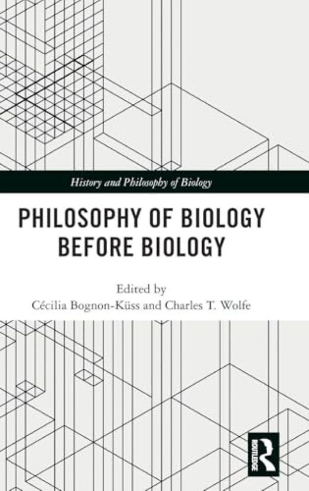 Philosophy of Biology Before Biology