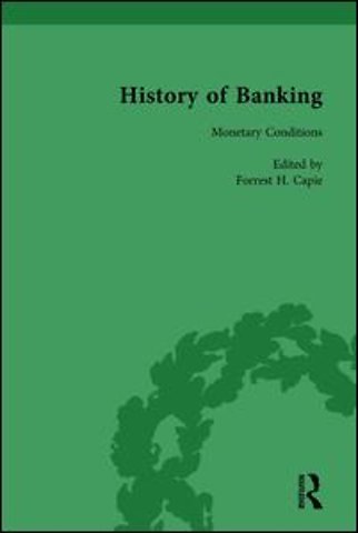 History of Banking I, 1650-1850 Vol X