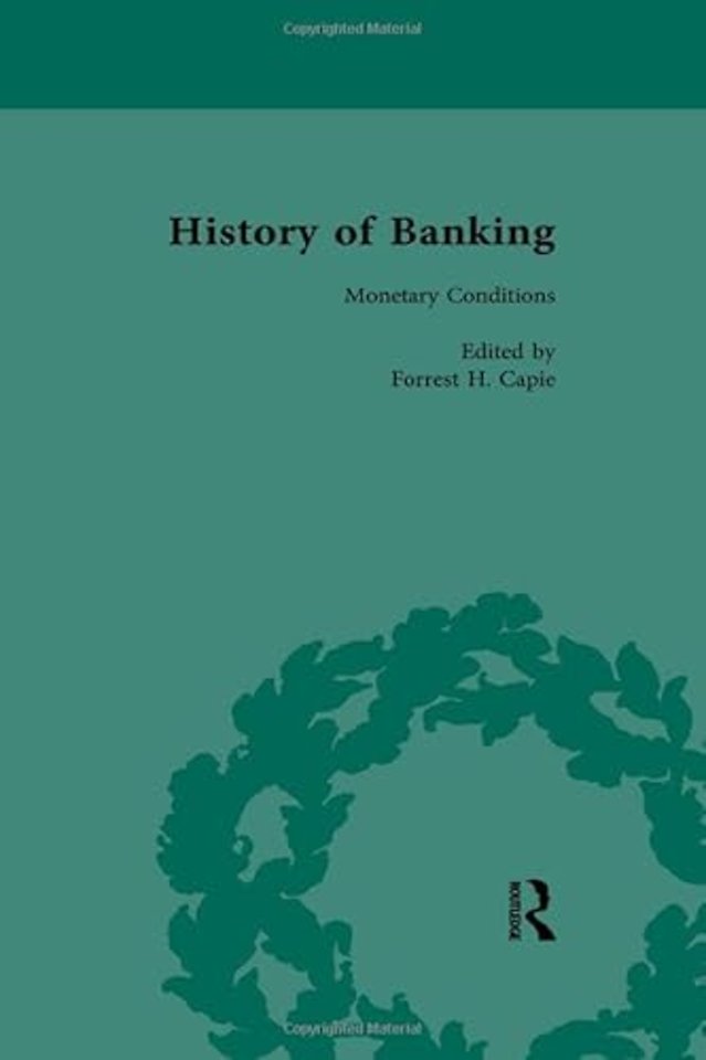 History of Banking I, 1650-1850 Vol X