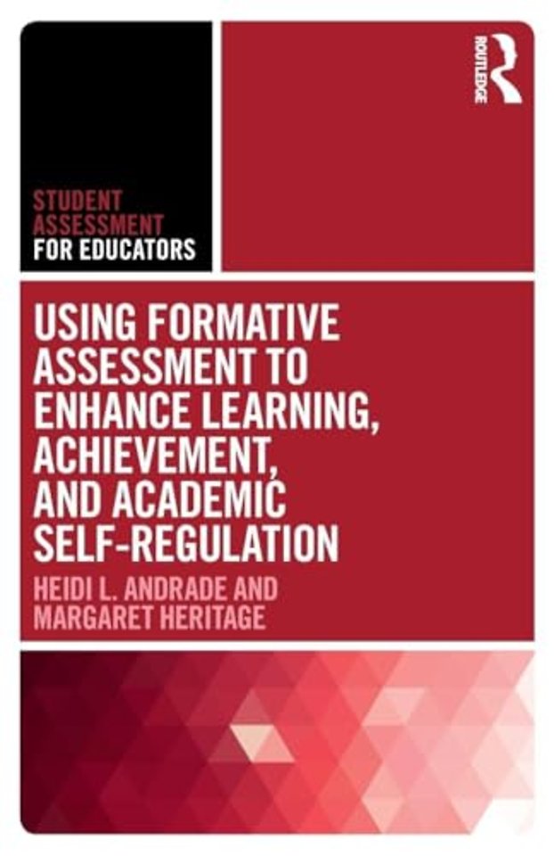 Using Formative Assessment to Enhance Learning, Achievement, and Academic Self-Regulation