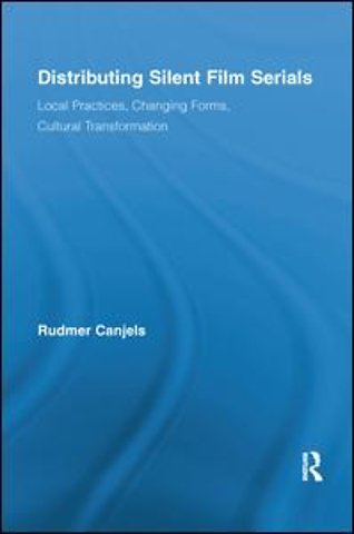 Distributing Silent Film Serials