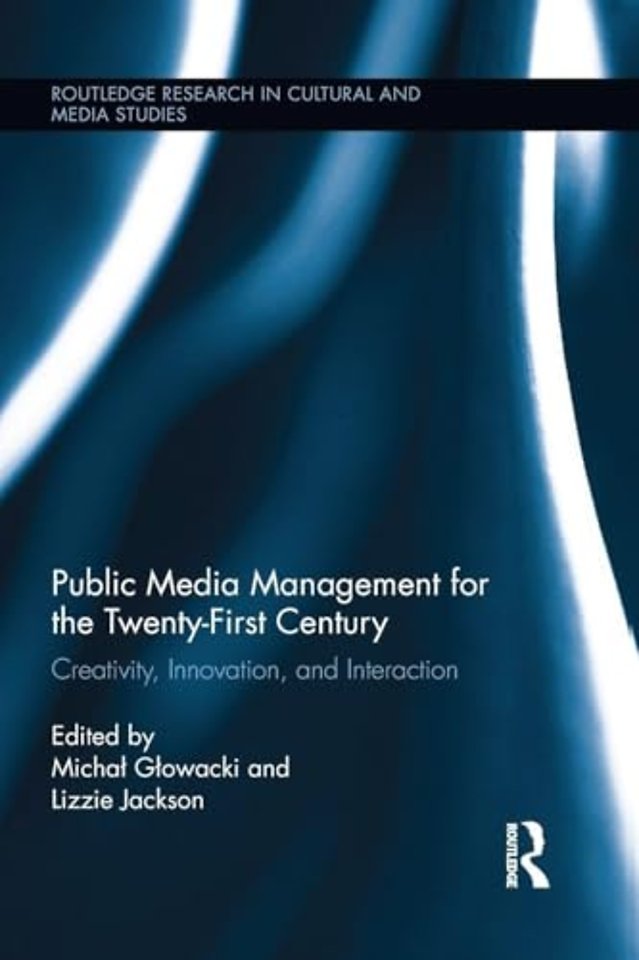 Public Media Management for the Twenty-First Century