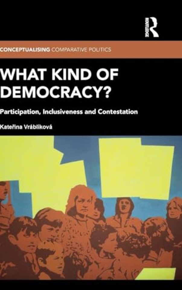 What Kind of Democracy?