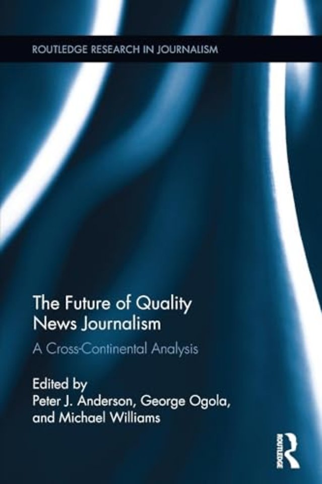 Future of Quality News Journalism