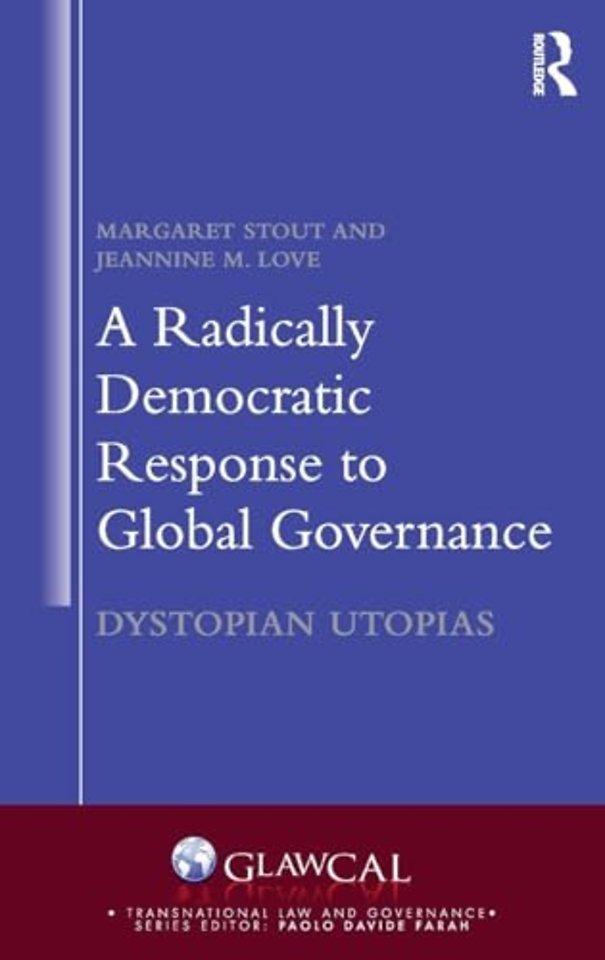 Radically Democratic Response to Global Governance