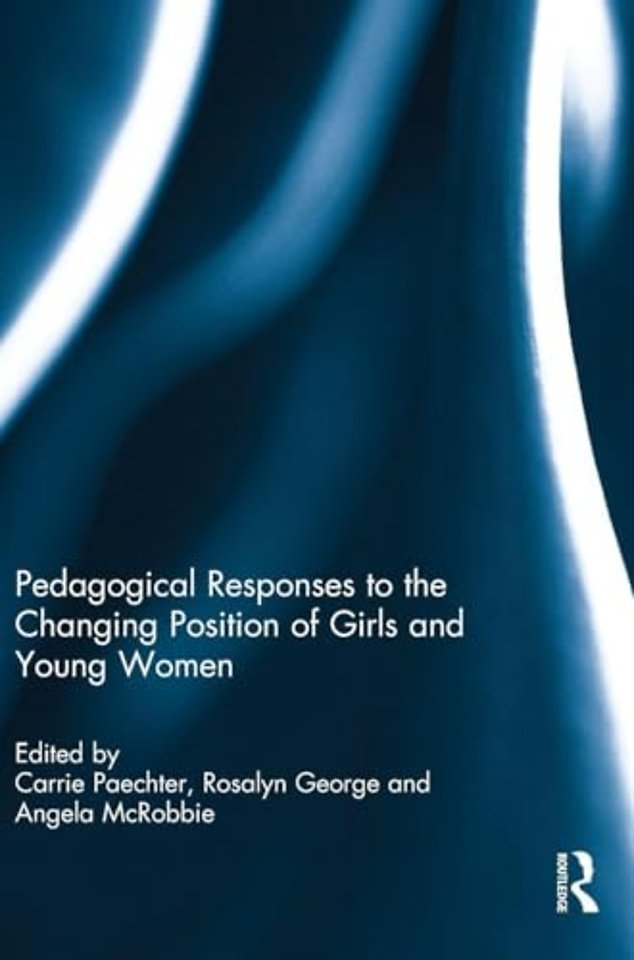 Pedagogical Responses to the Changing Position of Girls and Young Women