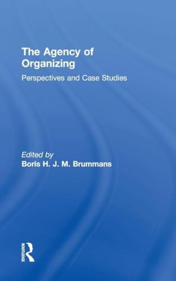 Agency of Organizing