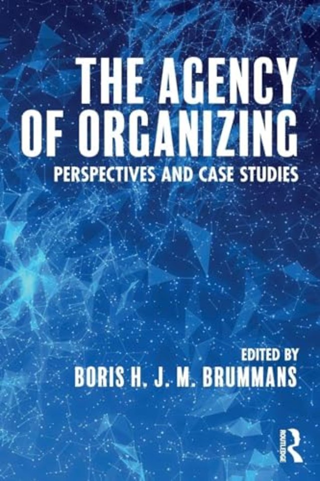 Agency of Organizing