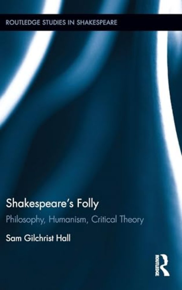 Shakespeare's Folly