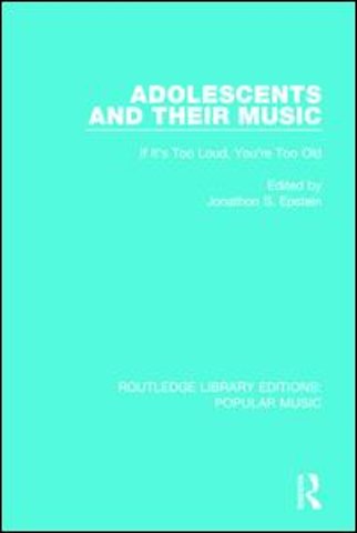 Adolescents and their Music