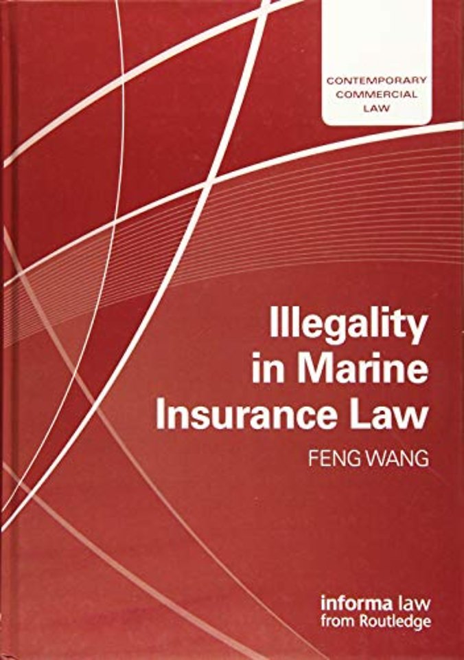 Illegality in Marine Insurance Law