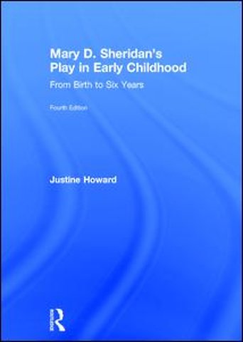 Mary D. Sheridan's Play in Early Childhood