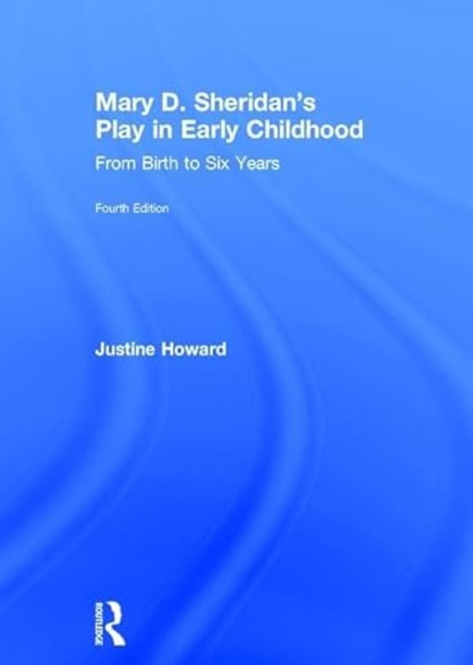 Mary D. Sheridan's Play in Early Childhood