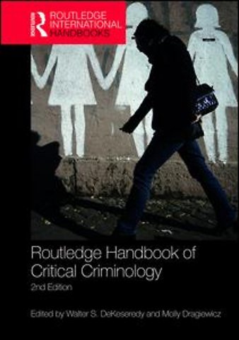 Routledge Handbook of Critical Criminology