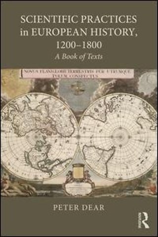Scientific Practices in European History, 1200-1800