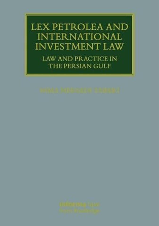 Lex Petrolea and International Investment Law