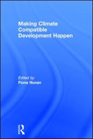 Making Climate Compatible Development Happen