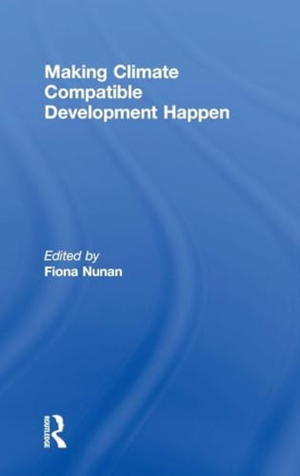 Making Climate Compatible Development Happen