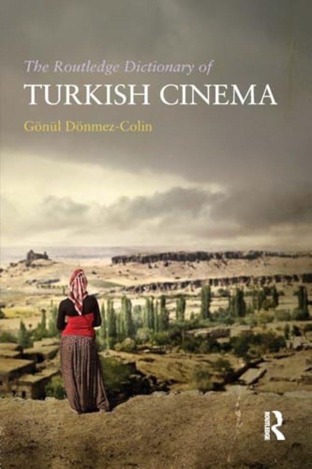Routledge Dictionary of Turkish Cinema