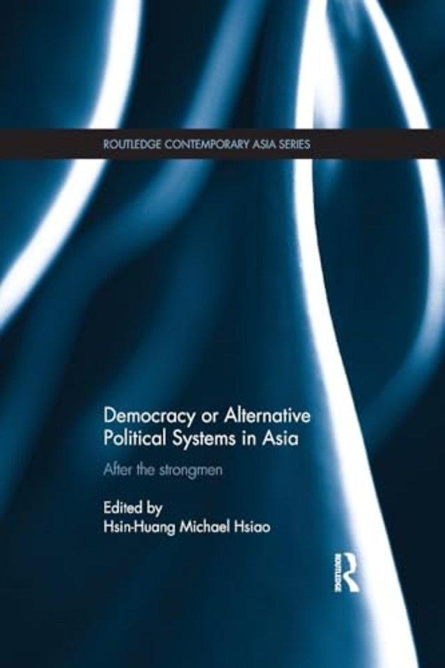Democracy or Alternative Political Systems in Asia