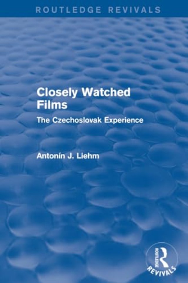 Closely Watched Films (Routledge Revivals)