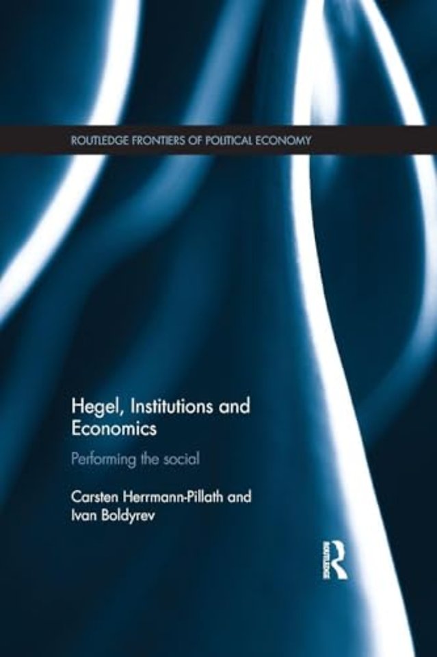Hegel, Institutions and Economics