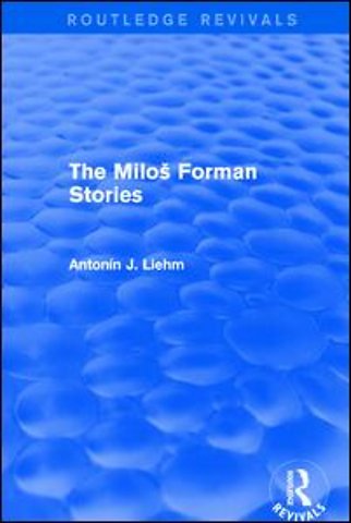 Miloš Forman Stories (Routledge Revivals)