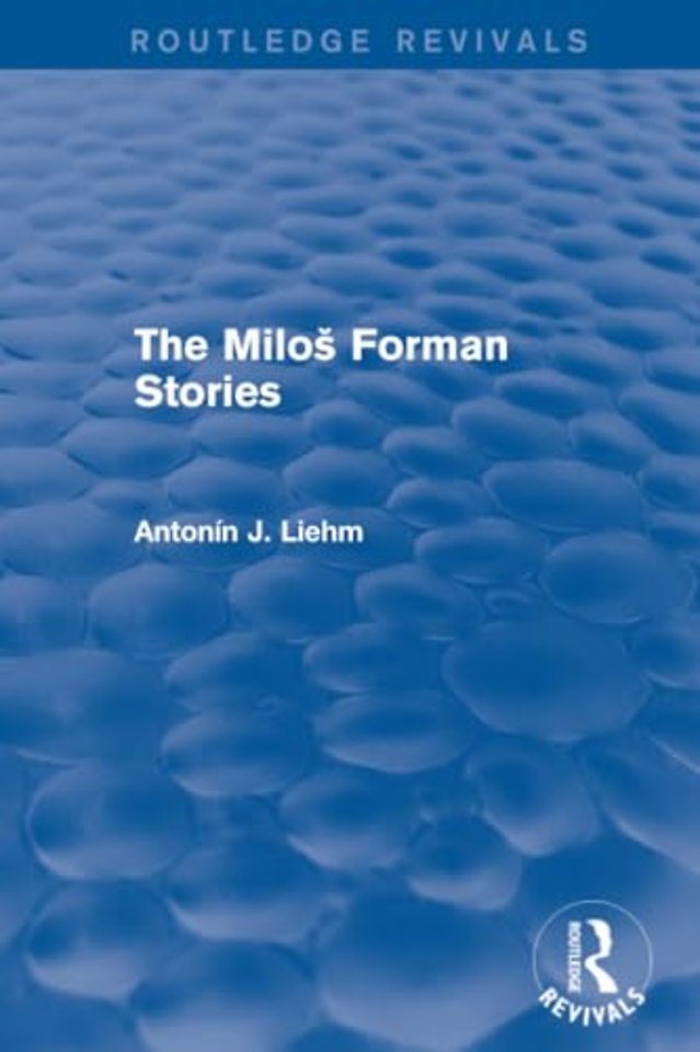Miloš Forman Stories (Routledge Revivals)