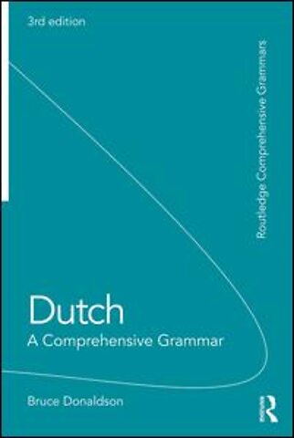 Dutch: A Comprehensive Grammar
