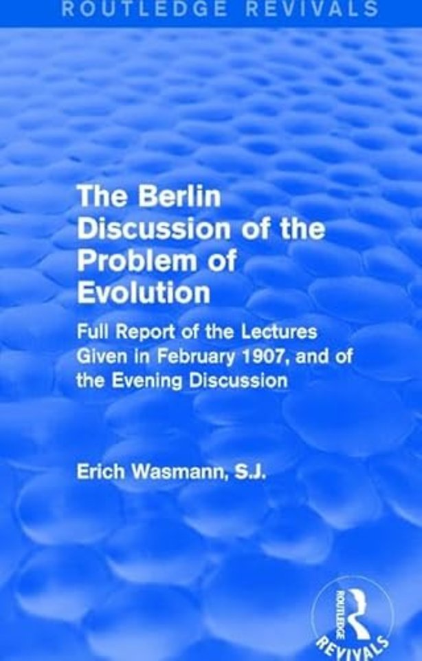 Berlin Discussion of the Problem of Evolution