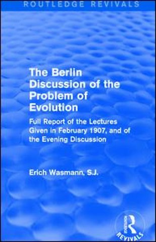 Berlin Discussion of the Problem of Evolution