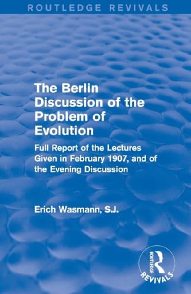 Berlin Discussion of the Problem of Evolution